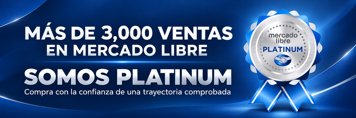Más de 3,000 ventas en Mercado Libre. Somos Platinum.